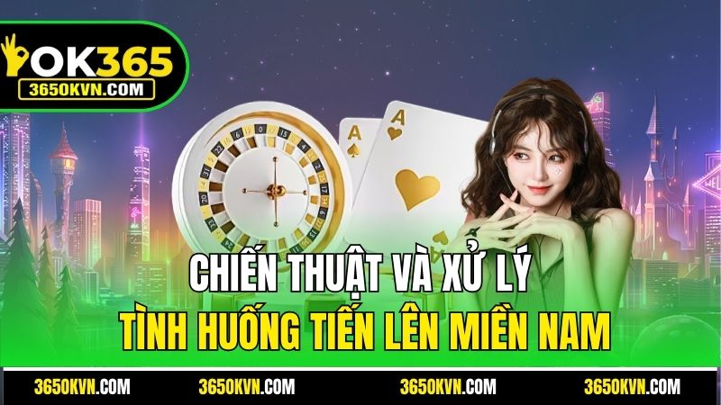Cách sắp xếp bài và chiến thuật