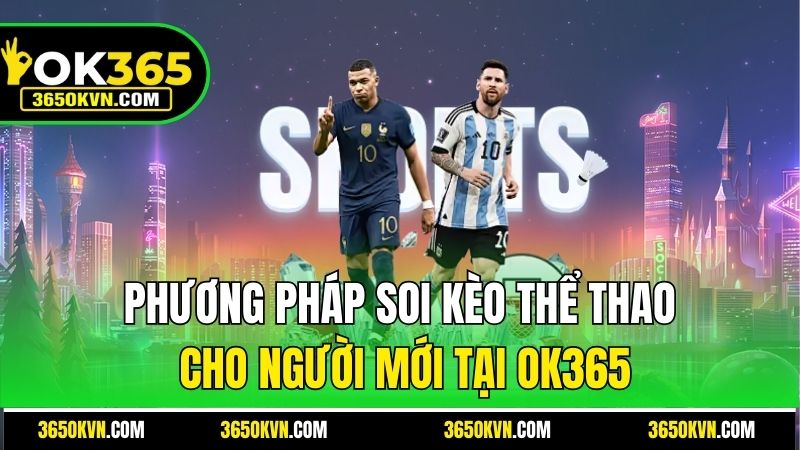 Phương pháp soi kèo thể thao cho người mới